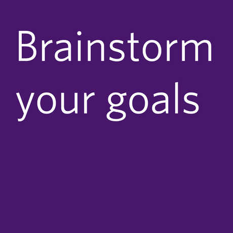brainstorm your goals